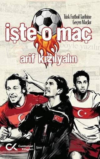 İşte O Maç