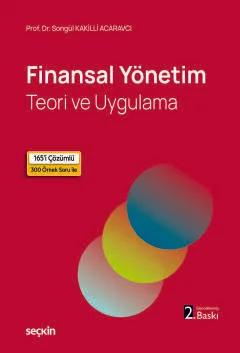Finansal Yönetim Teori ve Uygulama