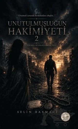 Unutulmuşluğun Hakimiyeti 2