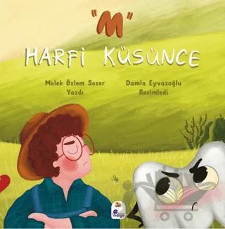 M Harfi Küsünce – Melek Özlem Sezer – İndigo Çocuk kitap kapağı