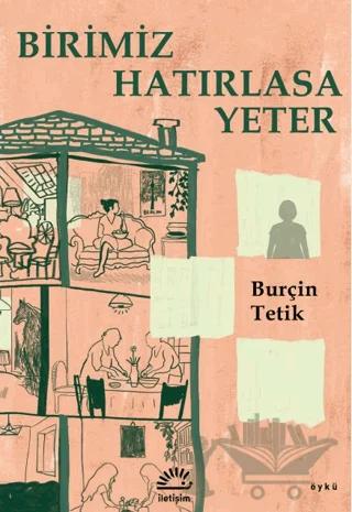 Birimiz Hatırlasa Yeter