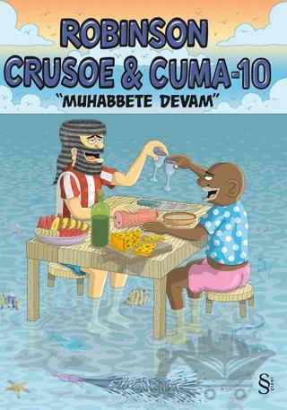 Robinson Crusoe ve Cuma 10 - Muhabbete Devam