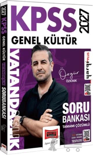 2027 KPSS Genel Kültür Vatandaşlık Tamamı Çözümlü Soru Bankası