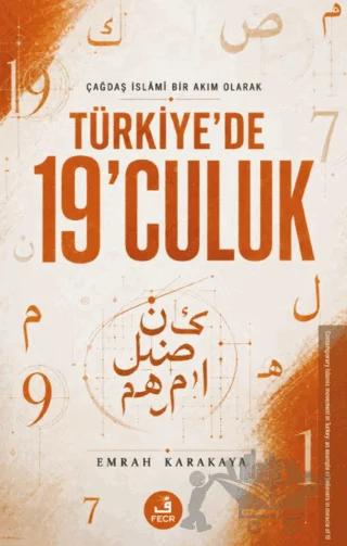 Çağdaş İslâmi Bir Akım Olarak Türkiye'de 19'culuk