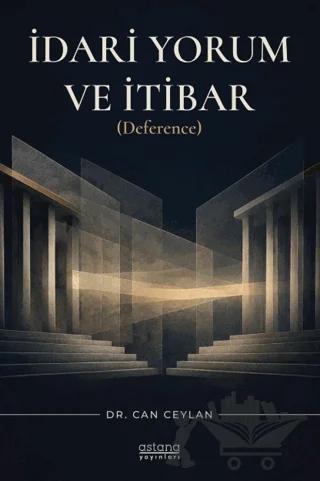 İdari Yorum ve İtibar