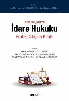 İdare Hukuku Pratik Çalışma Kitabı