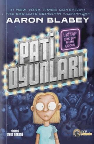 Pati Oyunları 1 – Çok Şey Bilen Çocuk