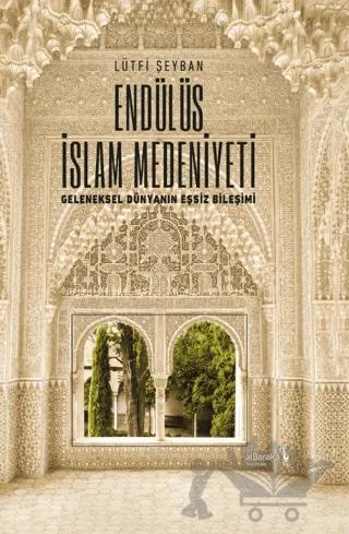 Endülüs İslam Medeniyeti