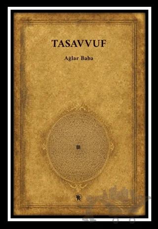 Tasavvuf – Ağlar Baba – Uzam Yayınları kitap kapağı