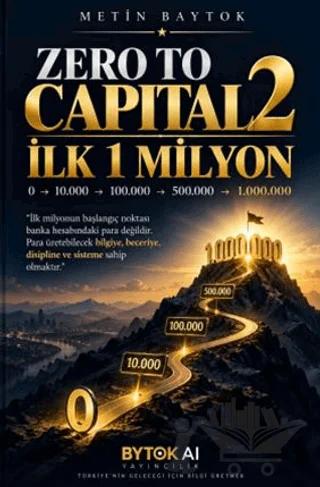 Zero to Capital 2: İlk 1 Milyon