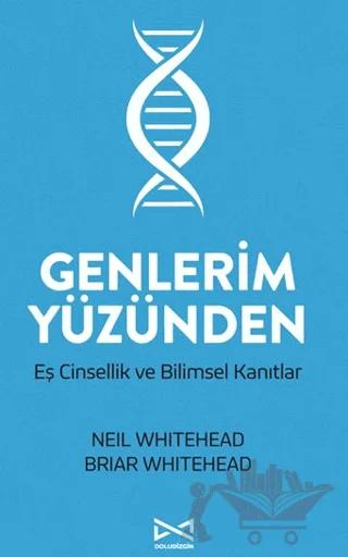 Genlerim Yüzünden