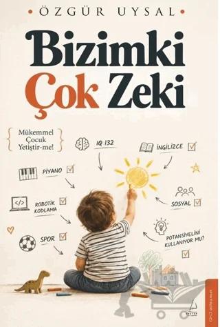 Bizimki Çok Zeki – Özgür Uysal – Destek Yayınları kitap kapağı
