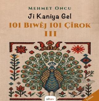 Ji Kaniya Gel - 101 Biwêj 101 Çîrok 3