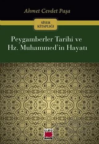Peygamberler Tarihi ve Hz. Muhammed’in Hayatı – Ahmet Cevdet Paşa – Elips Kitap kitap kapağı