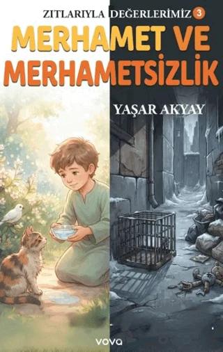 Merhamet ve Merhametsizlik