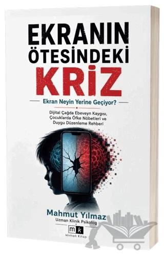 Ekranın Ötesindeki Kriz