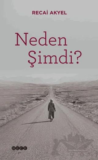 Neden Şimdi?