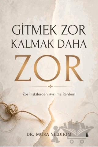 Gitmek Zor Kalmak Daha Zor – Musa Yıldırım – Sokak Kitapları Yayınları kitap kapağı