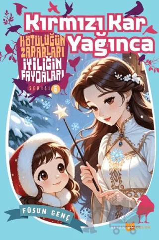 Kırmızı Kar Yağınca