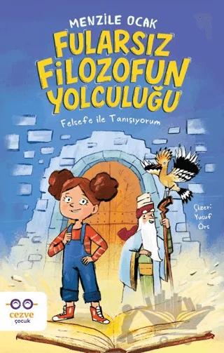 Fularsız Filozofun Yolculuğu