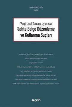 Vergi Usul Kanunu UyarıncaSahte Belge Düzenleme ve Kullanma Suçları