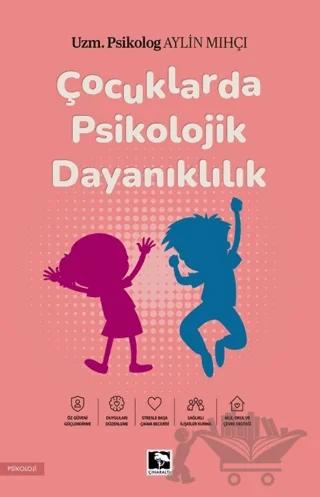 Çocuklarda Psikolojik Dayanıklılık