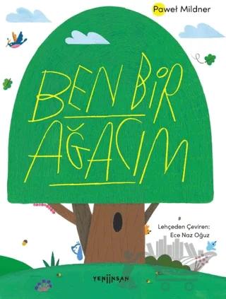 Ben Bir Ağacım