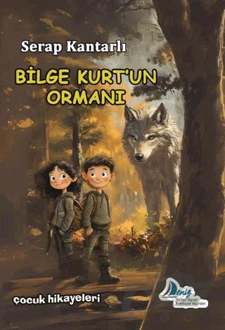 Bilge Kurt'un Ormanı