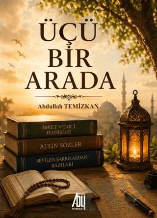 Üçü Bir Arada