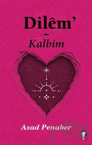 Dilêm' - Kalbim