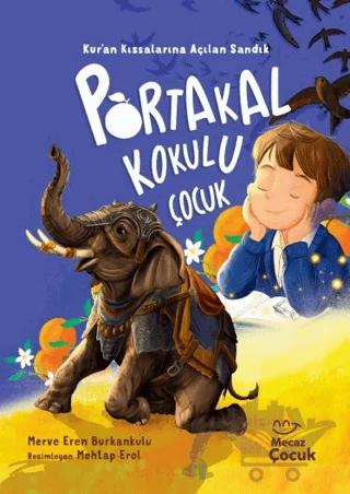 Portakal Kokulu Çocuk