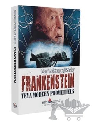Frankenstein veya Modern Prometheus