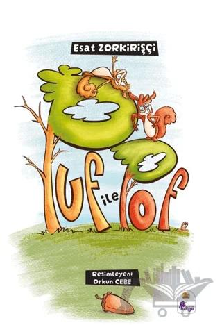 Puf ile Pof – Esat Zorkirişçi – İndigo Çocuk kitap kapağı