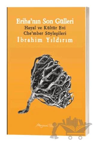 Eriha’nın Son Gülleri