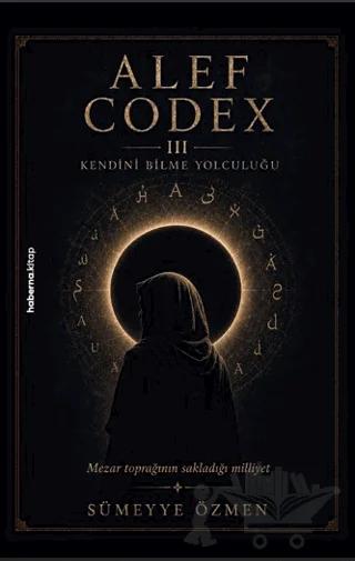 Alef Codex 3 - Kendini Bilme Yolculuğu