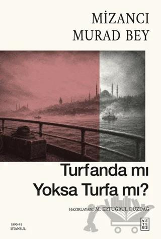 Turfanda mı Yoksa Turfa mı?