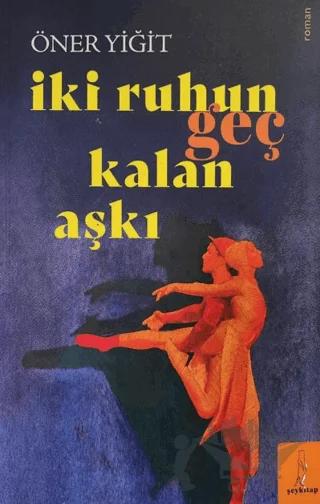 İki Ruhun Geç Kalan Aşkı