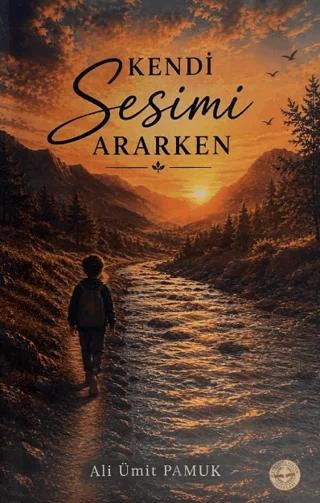 Kendi Sesimi Ararken
