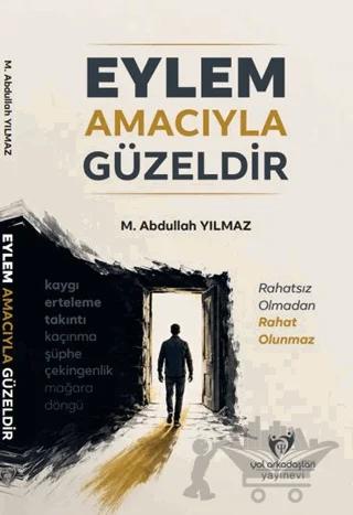 Eylem Amacıyla Güzeldir