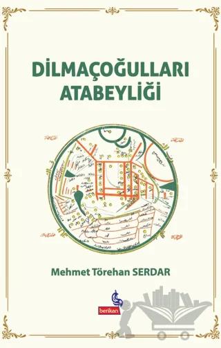 Dilmaçoğulları Atabeyliği