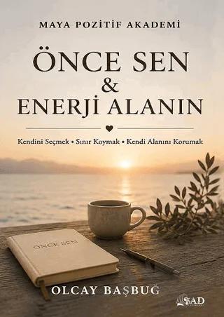 Önce Sen & Enerji Alanın