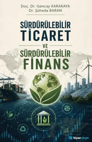 Sürdürülebilir Ticaret ve Sürdürülebilir Finans