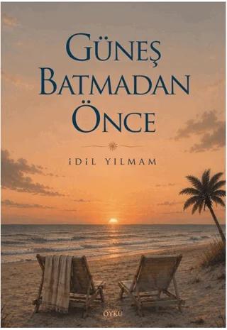 Güneş Batmadan Önce