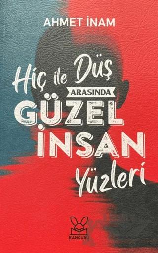Hiç ile Düş Arasında Güzel İnsan Yüzleri