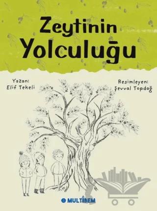 Zeytinin Yolculuğu