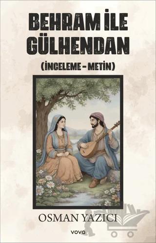 Behram ile Gülhendan
