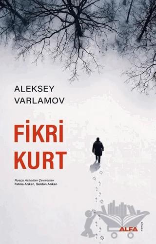 Fikri Kurt – Aleksey Varlamov – Alfa Yayınları kitap kapağı