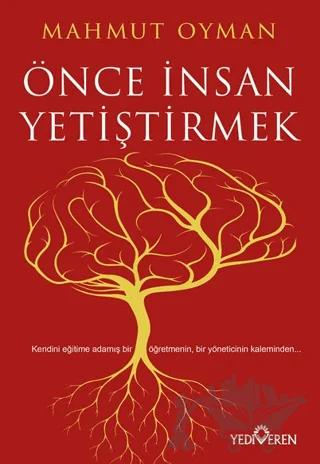 Önce İnsan Yetiştirmek – Mahmut Oyman – Yediveren Yayınları kitap kapağı