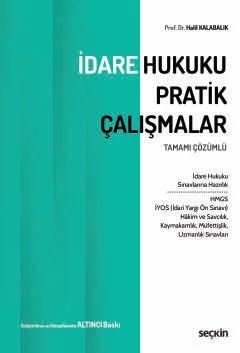 İdare Hukuku Pratik Çalışmalar