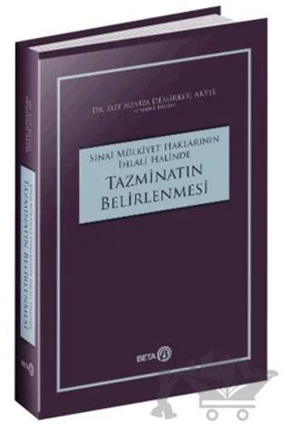 Sınai Mülkiyet Haklarının İhlali Halinde Tazminatın Belirlenmesi